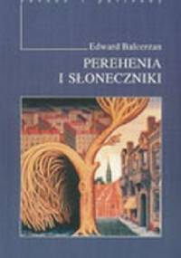 Perehenia i słoneczniki - Edward Balcerzan