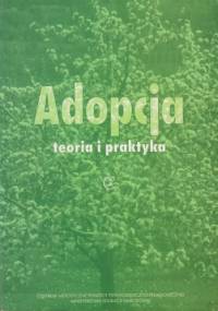 Adopcja: teoria i praktyka
