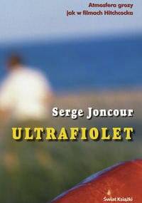 Ultrafiolet - Serge Joncour