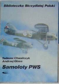 Samoloty PWS - Andrzej Glass, Tadeusz Chwałczyk