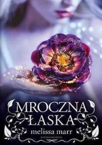 Mroczna łaska - Melissa Marr