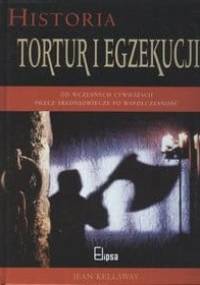 Historia tortur i egzekucji - Jean Kellaway