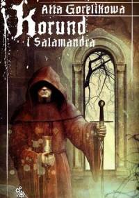 Korund i salamandra - Ałła Gorelikowa