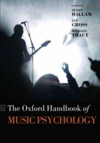 The Oxford Handbook of Music Psychology