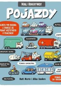 Mali Odkrywcy. Pojazdy - praca zbiorowa