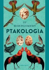 Ptakologia - Sy Montgomery