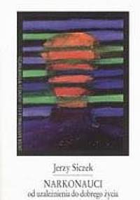 Narkonauci - Jerzy Siczek
