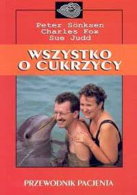 Wszystko o cukrzycy. Przewodnik pacjenta