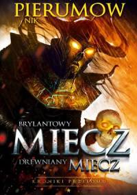 Brylantowy miecz, drewniany miecz - Nik Pierumow