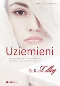 Uziemieni - R.K. Lilley