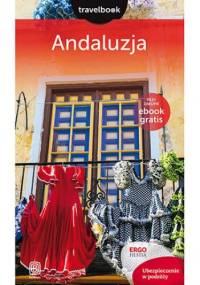 Andaluzja. Travelbook. Wydanie 2 - Patryk Chwastek, Barbara Tworek
