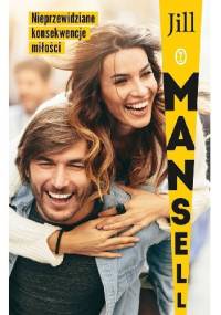 Nieprzewidziane konsekwencje miłości - Jill Mansell