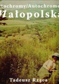 Autochromy. Małopolska - Tadeusz Rząca