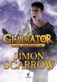 Syn Spartakusa - Simon Scarrow