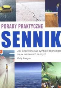 Sennik. Porady praktyczne - Kelly Reagan