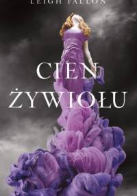 Cień żywiołu - Leigh Fallon