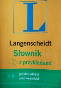 Słownik z przykładami, polsko-włoski włosko-polski - Iwona Terlikowska, Agnieszka Rylukowska