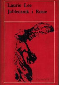 Jabłecznik i Rosie - Laurie Lee