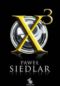 x3 - Paweł Siedlar