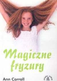 Magiczne fryzury - Carroll Ann