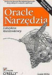 Oracle. Narzędzia - Sanjay Mishra