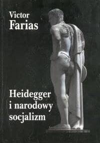 Heidegger i narodowy socjalizm - Victor Farias