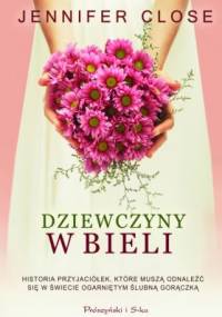 Dziewczyny w bieli - Jennifer Close