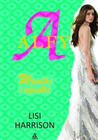 Alfy, wpadki i upadki - Lisi Harrison