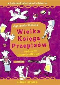 Wielka Księga Przepisów - Agnieszka Górska