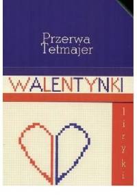 Przerwa Tetmajer liryki - Kazimierz Przerwa-Tetmajer