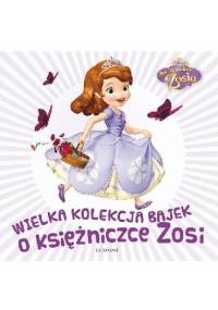 Wielka kolekcja bajek o księżniczce Zosi - Walt Disney