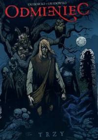 ODMIENIEC - TRZY - Marek Oleksicki, Mariusz Gradowski