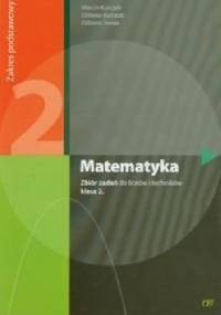 Matematyka 2. Zbiór zadań. Zakres podstawowy - Elżbieta Świda, Marcin Kurczab