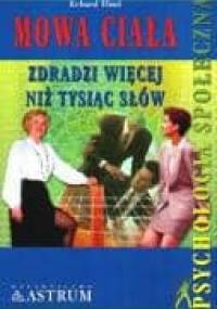 Mowa ciała. Zdradzi więcej niż tysiąc słów - Erhard Thiel