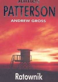 Ratownik - James Patterson, Andrew Gross