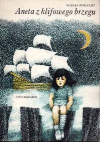 Aneta z klifowego brzegu - Marian Kowalski