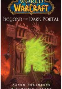 World of Warcraft: Beyond the Dark Portal - Christie Golden, Aaron Rosenberg
