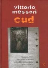 Cud - Vittorio Messori