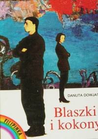 Blaszki i kokony - Danuta Dowjat