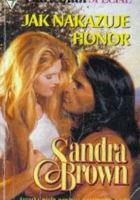 Jak nakazuje honor - Sandra Brown