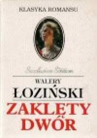 Zaklęty dwór - Walery Łoziński