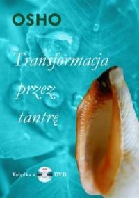Transformacja przez tantrę
