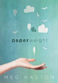 Paperweight - Meg Haston