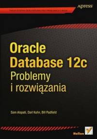 Oracle Database 12c. Problemy i rozwiązania