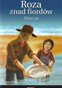 Złoty raj - Bente Pedersen