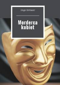 Morderca kobiet - Hugo Bettauer