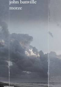 Morze - John Banville