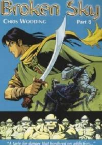 Broken Sky: #08 - Chris Wooding