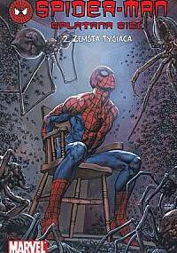 Spider-man - Splątana sieć: Zemsta Tysiąca - Garth Ennis, John McCrea