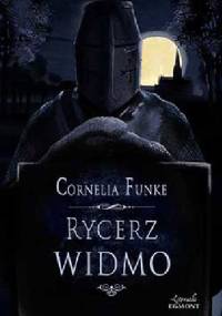 Rycerz widmo - Cornelia Funke